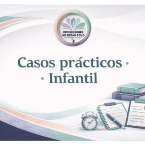 Curso de Casos Prácticos – Educación Infantil
